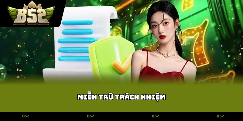 miễn trừ trách nhiệm